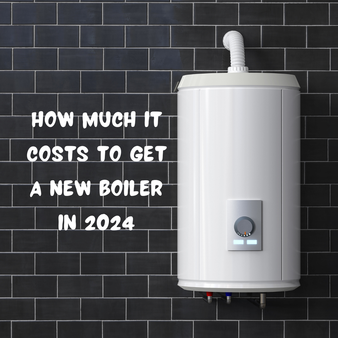 New Boilers Cost: How Much It Costs to Get a New Boiler in 2024